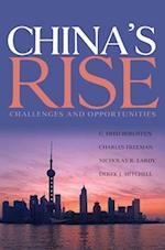 Bergsten, C: China`s Rise - Challenges and Opportunities