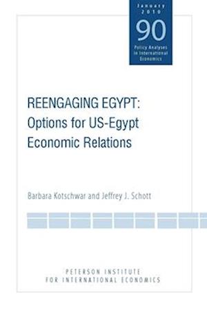 Kotschwar, B: Reengaging Egypt - Options for US-Egypt Econom