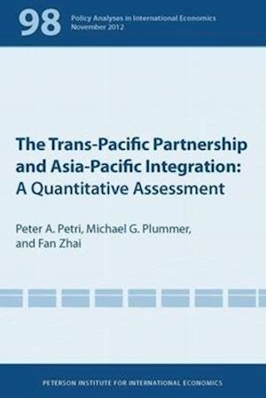 Petri, P: Trans-Pacific Partnership and Asia-Pacific Integra