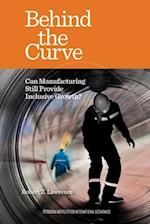 Behind the Curve – Can Manufacturing Still Provide Inclusive Growth?