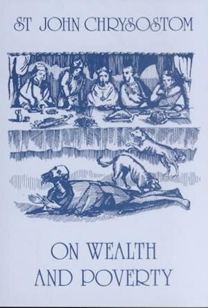 On Wealth and Poverty