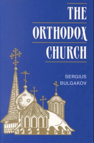 Orthodox Church  The ^Bulgakov]