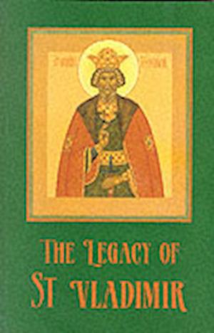 Legacy of St Vladimir  The