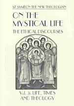 On the Mystical Life Vol III