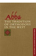 Abba: the Tradition of Orthodoxy in the West