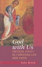 God With Us: Critical Issues in Chr