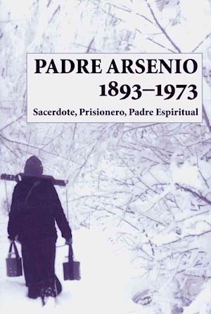 Padre Arsenio 1893–1973:Sacerdote P
