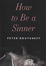 How To Be A Sinner