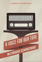 A A Voice For Our Time: Radio Liberty Talks, Volume 2