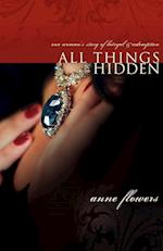 All Things Hidden