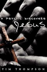 A Psychic Discovers Jesus