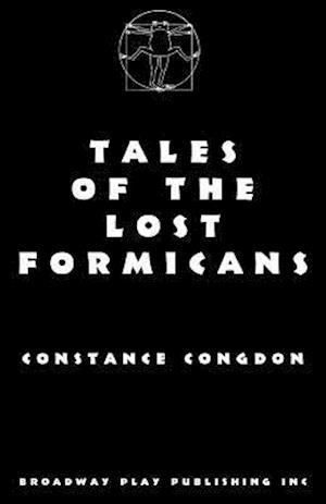 Tales of the Lost Formicans