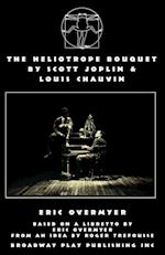 The Heliotrope Bouquet By Scott Joplin & Louis Chauvin