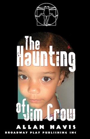 The Haunting of Jim Crow