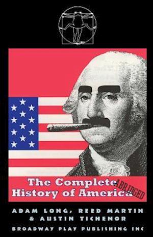 The Complete History of America (Abridged)