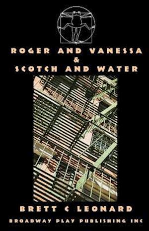 Roger and Vanessa & Scotch and Water