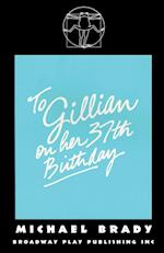 To Gillian On Her 37th Birthday