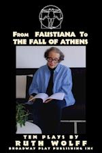From Faustiana to The Fall of Athens