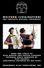 Western Civilization! the Complete Musical (Abridged)