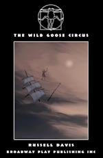 The Wild Goose Circus 