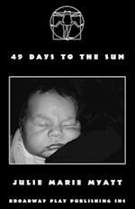 49 Days To The Sun