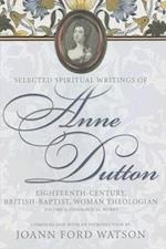Selected Spiritual Writings of Anne Dutton