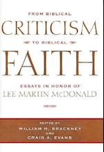 From Biblical Criticism to Biblical Faith