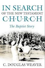 In Search of the New Testament Church