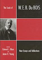 The Souls of W.E.B. Du Bois
