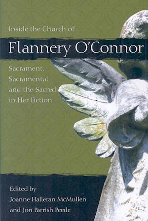 Inside the Church of Flannery O'Connor