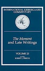The Moment and Late Writings
