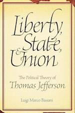 Liberty, State, & Union