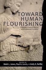 Toward Human Flourishing