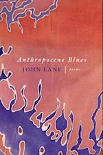 Anthropocene Blues