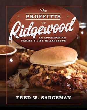 Sauceman, F:  The Proffitts of Ridgewood