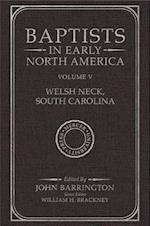 Baptists in Early North Americawelsh Neck, South Carolina