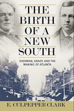 The Birth of a New South