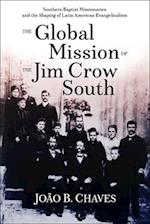 The Global Mission of the Jim Crow South