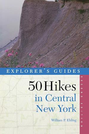 Explorer's Guide 50 Hikes in Central New York