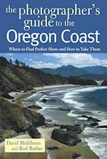 The Photographer's Guide to the Oregon Coast