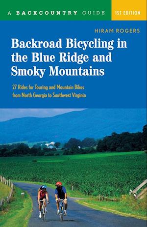 Backroad Bicycling in the Blue Ridge and Smoky Mountains