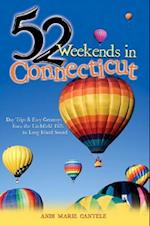 52 Weekends in Connecticut