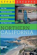 Great Escapes: Northern California