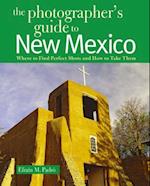 The Photographer's Guide to New Mexico