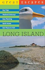Great Escapes: Long Island