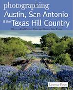 Photographing Austin, San Antonio and the Texas Hill Country