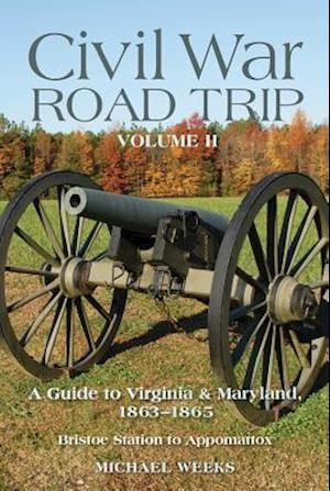 Civil War Road Trip, Volume 2