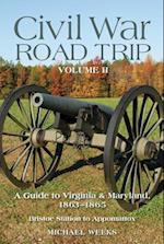 Civil War Road Trip, Volume 2