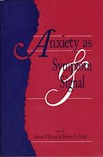 Anxiety as Symptom and Signal