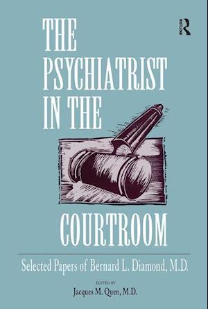 The Psychiatrist in the Courtroom